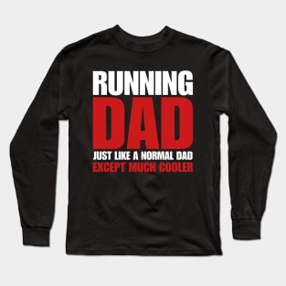 funny running dad Long Sleeve T-Shirt